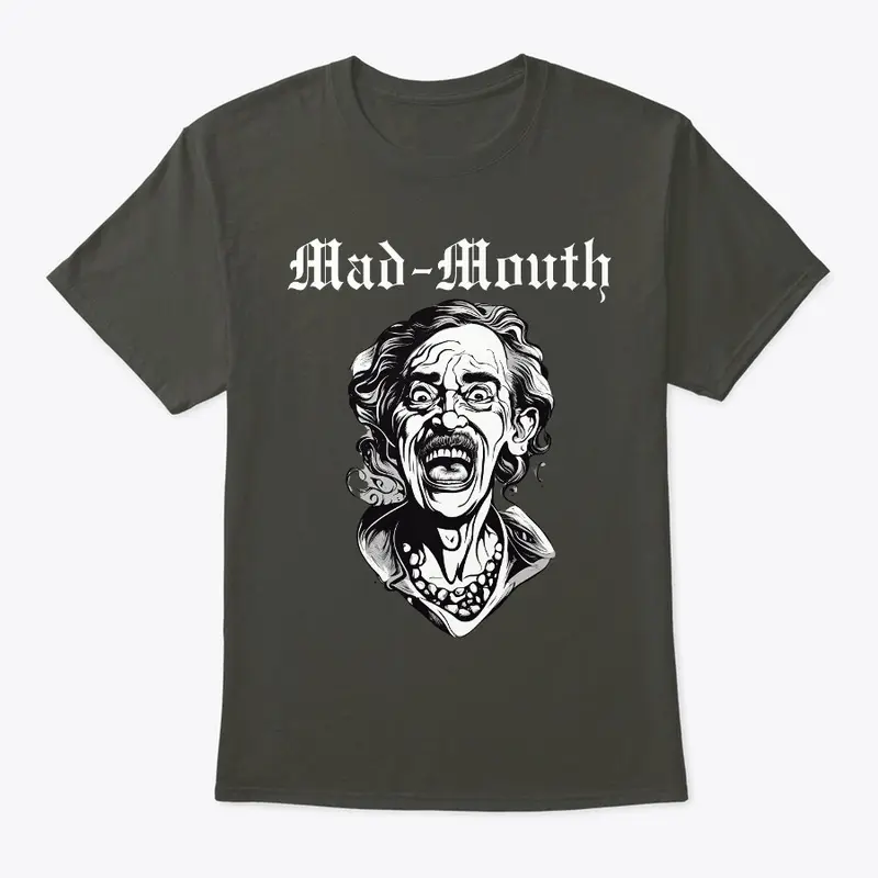 Mad Mouth